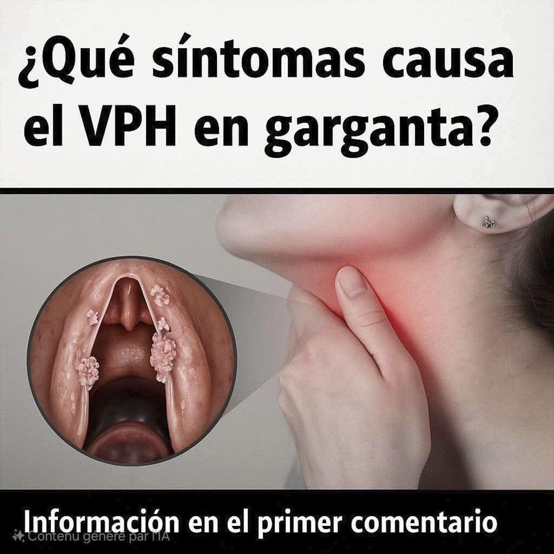¿Qué síntomas causa el VPH en la garganta?