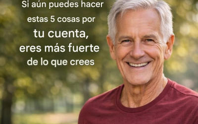 Entre los 65 y los 85 años: si aún puedes hacer estas 5 cosas por tu cuenta, eres más fuerte de lo que crees.