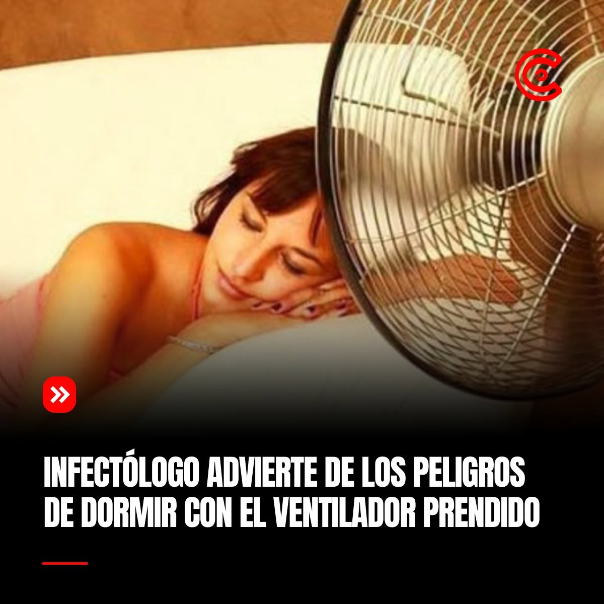 Infectólogo advierte de los peligros de dormir con el ventilador prendido