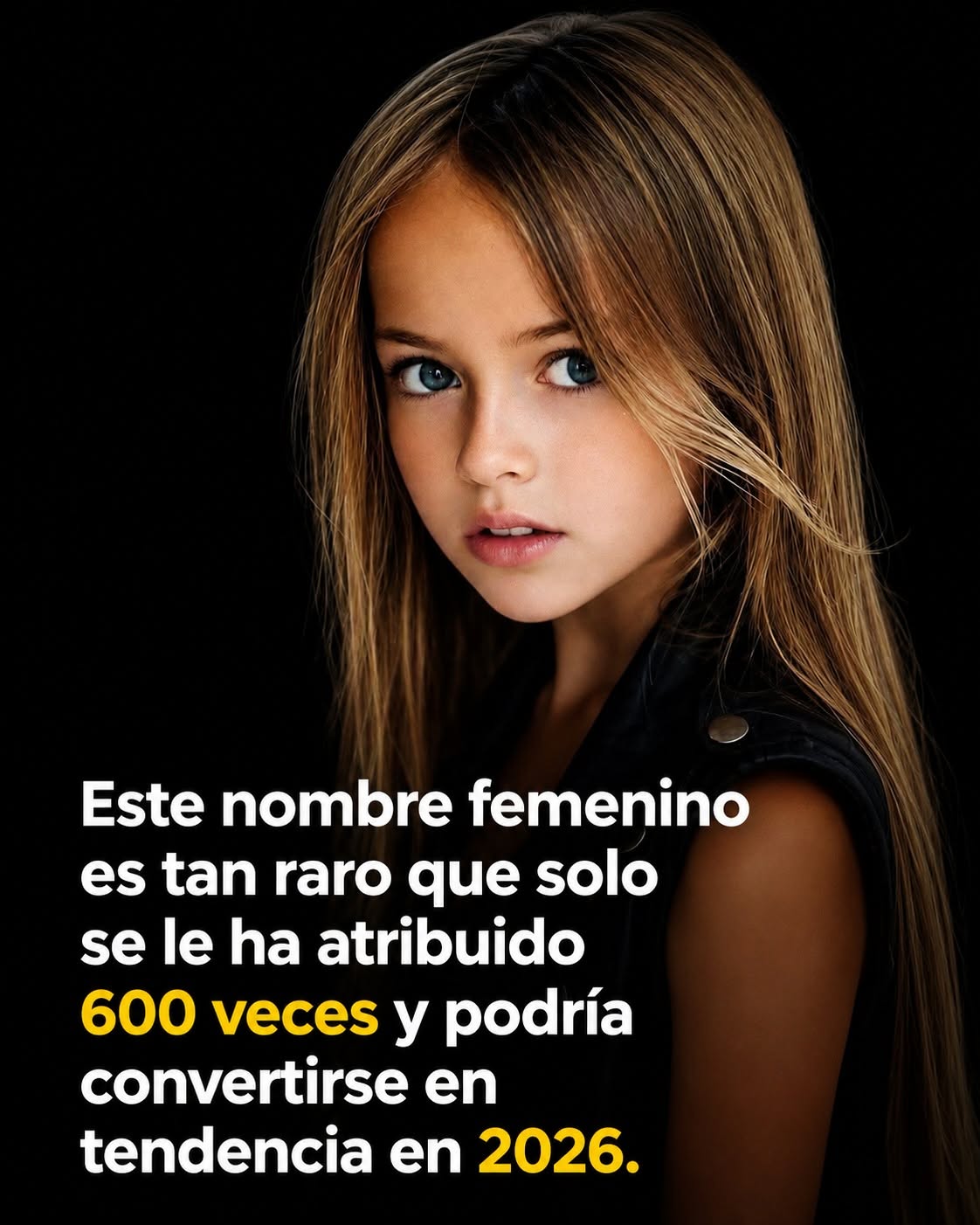 Solo 600 chicas tienen este nombre… Ver más