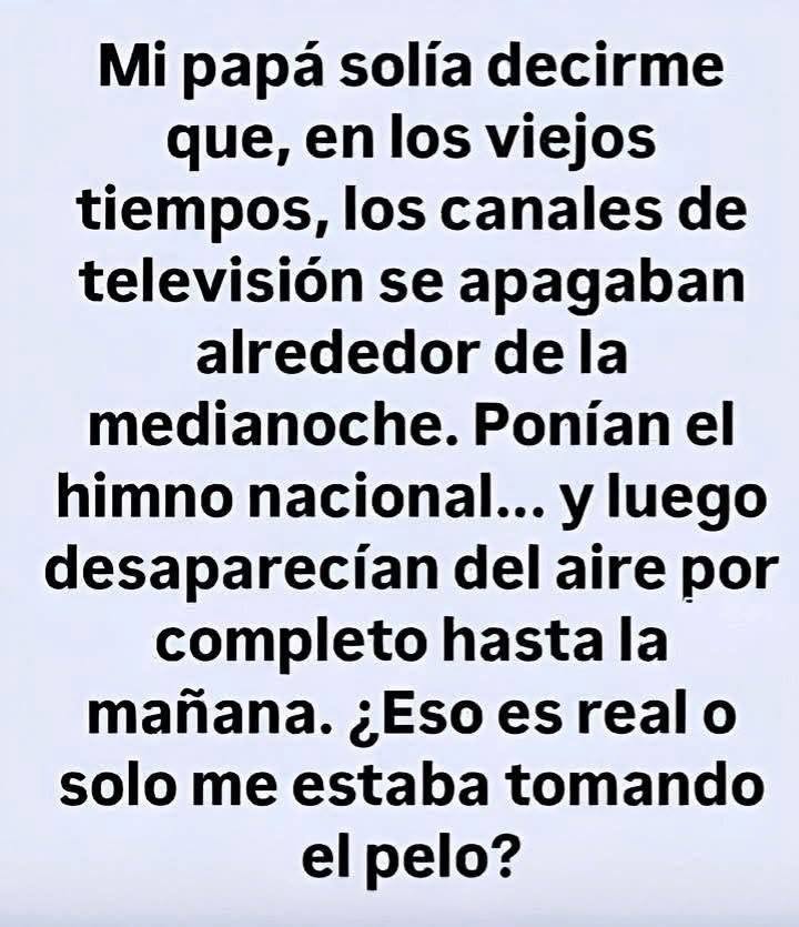 ¿Es cierto que antes los canales de televisión dejaban de transmitir por la noche? kara
