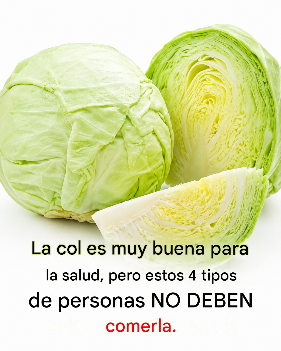 4 tipos de personas que deberían evitar comer repollo